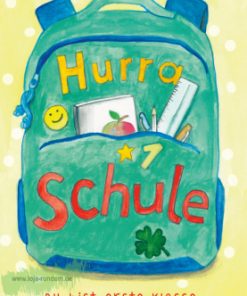 Hurra Schule/ Du bist erste Klasse (Schulrucksack) – TAURUS Kunstkarten